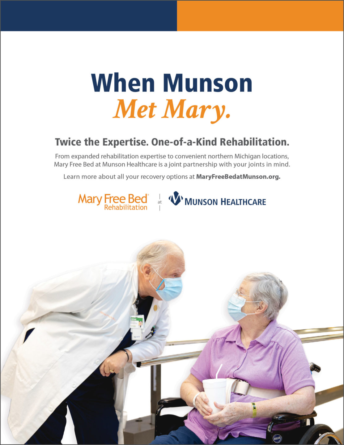 Munson Healthcare Examples - Mary Free Bed Rehabilitation Hospital